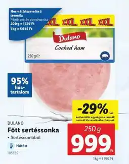Lidl DULANO Főtt sertéssonka ajánlat
