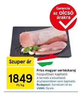 Tesco Friss magyar sertéskaraj ajánlat