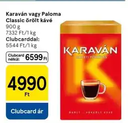 Tesco Karaván vagy Paloma Classic őrölt kávé ajánlat