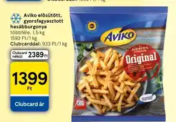 Tesco Aviko elősütött, gyorsfagyasztott hasábburgonya ajánlat