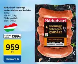 Tesco Nádudvari csemege sertés debreceni kolbász ajánlat