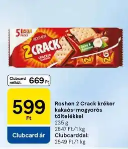 Tesco Roshen 2 Crack kréker kakaós-mogyorós töltelékkel ajánlat