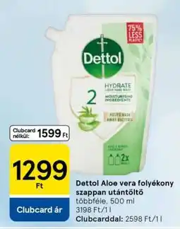 Tesco Dettol Aloe Vera folyékony szappan utántöltő ajánlat