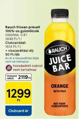 Tesco Rauch frissen préselt 100%-os gyümölcslé ajánlat