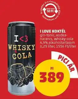 PENNY I Love Koktél Whisky & Cola ajánlat