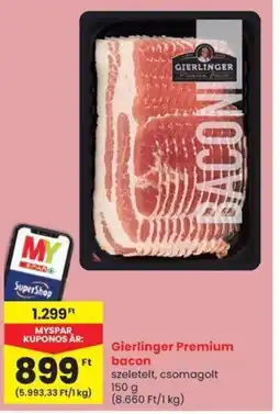 Spar Gierlinger premium bacon ajánlat