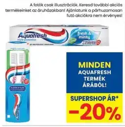 Spar Minden aquafresh termék árából! ajánlat