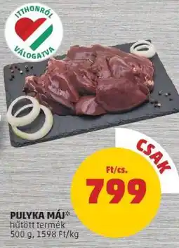 PENNY Pulyka máj ajánlat