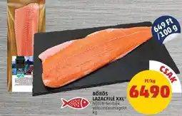 PENNY Bőrös Lazacfilé XXL ajánlat