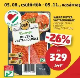 PENNY KARÁT PULYKA VASTAGKOLBÁSZ ajánlat