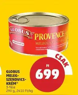 PENNY Globus Melegszendvicskrém ajánlat