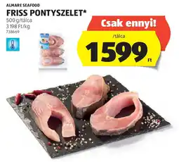 ALDI Almare Seafood Friss pontyszelet ajánlat