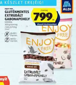 ALDI ENJOY FREE GLUTÉNMENTES EXTRUDÁLT GABONAPEHELY ajánlat