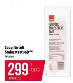 Coop Coop füstölt, ömlesztett sajt ajánlat