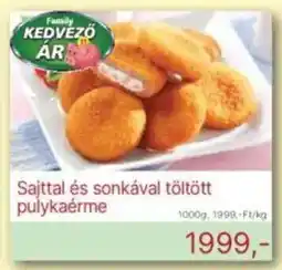 Family Frost Sajttal és sonkával töltött pulykaérme ajánlat