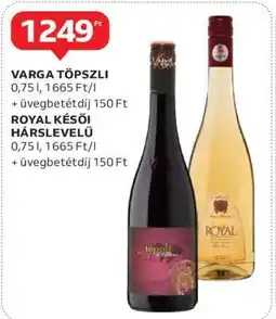 Auchan Varga Töpszli / Royal Késői Hárslevelű ajánlat