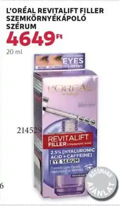 Rossmann L'oréal revitalift filler szemkörnyékápoló szérum ajánlat