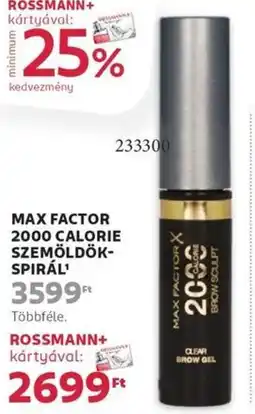 Rossmann Max factor 2000 calorie szemöldök- spirál ajánlat