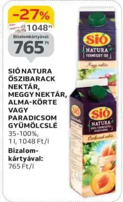 Auchan SIÓ NATURA ŐSZIBARACK NEKTÁR, MEGGY NEKTÁR, ALMA-KÖRTE VAGY PARADICSOM GYÜMÖLCSLÉ ajánlat