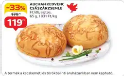 Auchan AUCHAN KEDVENC CSÁSZÁRZSEMLE ajánlat