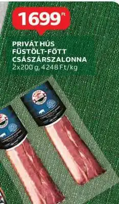 Auchan PRIVÁT HÚS FÜSTÖLT-FŐTT CSÁSZÁRSZALONNA ajánlat