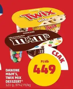 PENNY Danone M&M's, Twix Mix Desszert ajánlat