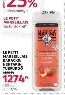 Rossmann Le petit marseillais barack& nektarin tusfürdő ajánlat