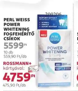 Rossmann Perl weiss power whitening fogfehérítő csíkok ajánlat