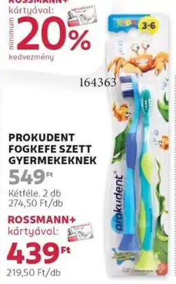 Rossmann Prokudent fogkefe szett gyermekeknek ajánlat