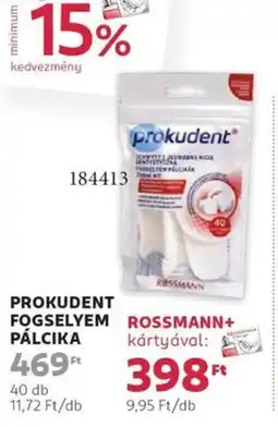Rossmann Prokudent fogselyem pálcika ajánlat