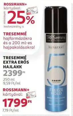 Rossmann Tresemmé extra erős hajlakk ajánlat