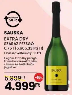 Spar SAUSKA EXTRA DRY SZÁRAZ PEZSGŐ ajánlat