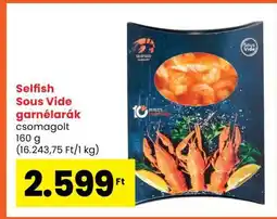 Spar Selfish Sous Vide garnélarák ajánlat
