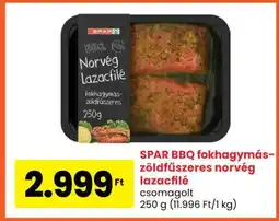 Spar SPAR BBQ fokhagymás-zöldfűszeres norvég lazacfilé ajánlat