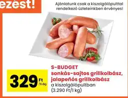 Spar S-BUDGET sonkás-sajtos grillkolbász, jalapeños grillkolbász ajánlat