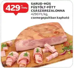 Auchan SARUD HÚS FÜSTÖLT-FŐTT CSÁSZÁRSZALONNA ajánlat