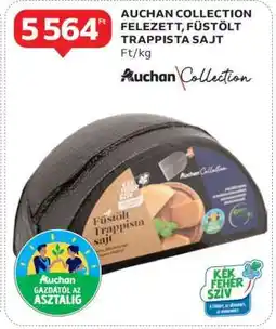 Auchan Auchan Collection Felezett, Füstölt Trappista Sajt ajánlat