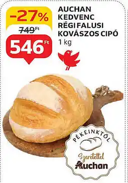 Auchan Auchan kedvenc régi falusi kovászos cipó ajánlat