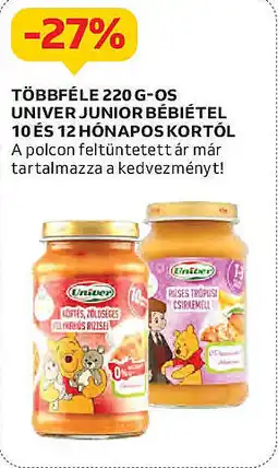 Auchan Többféle 220 g-os univer junior bébiétel 10 és 12 hónapos kortól ajánlat
