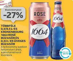 Auchan Többféle 0,3/0,5 l-es kronenbourg 1664 rosé búzasörés stb. ajánlat