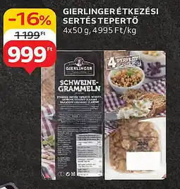 Auchan Gierlinger étkezési sertés tepertő ajánlat