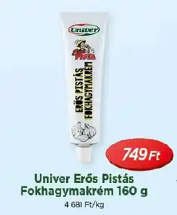 Real Univer Erős Pistás Fokhagymakrém ajánlat