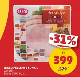 PENNY Le&Co Pecsenye sonka ajánlat