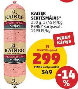 PENNY Kaiser Sertésmájas ajánlat