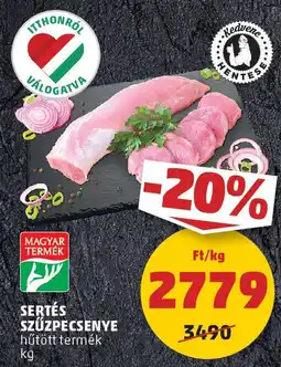 PENNY Sertés szűzpecsenye ajánlat