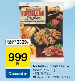 Tesco Tortellino töltött tészta ajánlat
