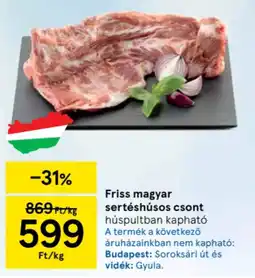 Tesco Friss magyar sertéshúsos csont ajánlat