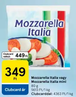 Tesco Mozzarella Italia / Mozzarella Italia mini ajánlat