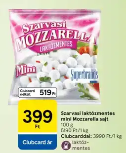 Tesco Szarvasi laktózmentes mini Mozzarella sajt ajánlat