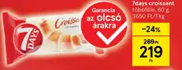 Tesco 7days croissant ajánlat